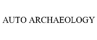 AUTO ARCHAEOLOGY