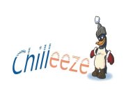 CHILLEEZE