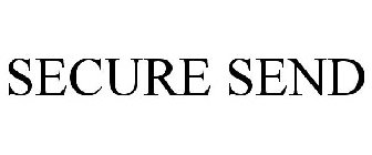 SECURE SEND
