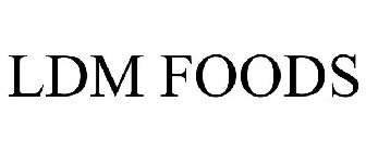 LDM FOODS