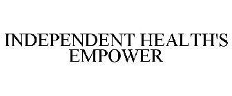 INDEPENDENT HEALTH'S EMPOWER