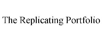 THE REPLICATING PORTFOLIO