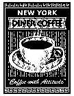 NEW YORK DINER COFFEE 
