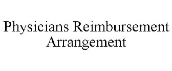 PHYSICIANS REIMBURSEMENT ARRANGEMENT