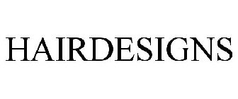 HAIRDESIGNS