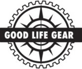 GOOD LIFE GEAR