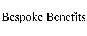 BESPOKE BENEFITS