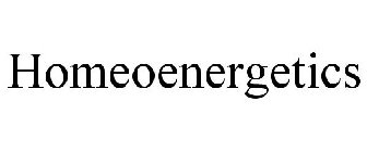 HOMEOENERGETICS