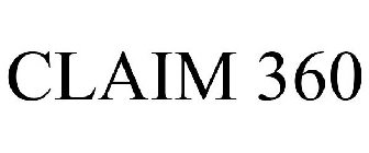CLAIM 360