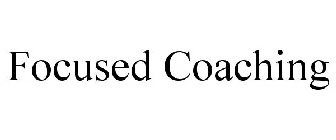 FOCUSED COACHING