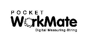 POCKET WORKMATE DIGITAL MEASURING STRING