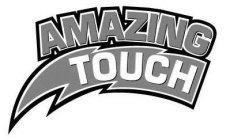AMAZING TOUCH