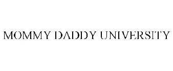 MOMMY DADDY UNIVERSITY