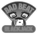 BAD BEAT BLACKJACK