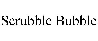 SCRUBBLE BUBBLE