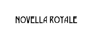 NOVELLA ROYALE