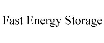 FAST ENERGY STORAGE