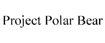 PROJECT POLAR BEAR
