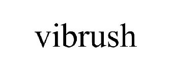 VIBRUSH