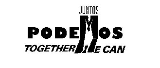 JUNTOS PODEMOS TOGETHER WE CAN