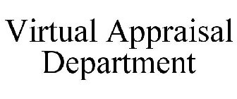 VIRTUAL APPRAISAL DEPARTMENT