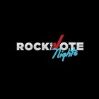 ROCK THE VOTE NIGHTS