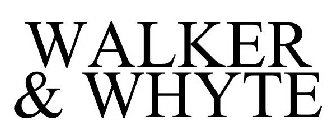 WALKER & WHYTE