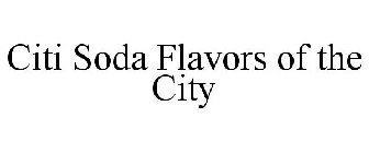 CITI SODA FLAVORS OF THE CITY