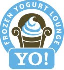 YO! FROZEN YOGURT LOUNGE