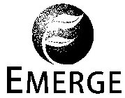 EMERGE