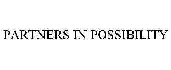 PARTNERS IN POSSIBILITY