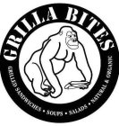 GRILLA BITES GRILLED SANDWICHES · SOUPS · SALADS · NATURAL & ORGANIC