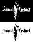 ANIMAL INSTINCT TRUST YOURS ANIMAL INSTINCT TRUST YOURS