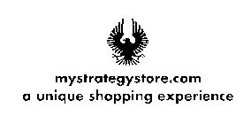 MYSTRATEGYSTORE.COM A UNIQUE SHOPPING EXPERIENCE