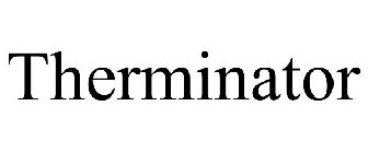 THERMINATOR