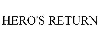 HERO'S RETURN