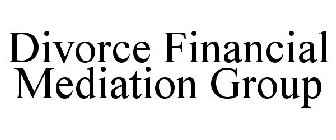 DIVORCE FINANCIAL MEDIATION GROUP