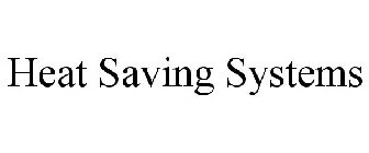 HEAT SAVING SYSTEMS