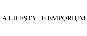 A LIFESTYLE EMPORIUM