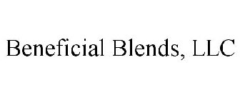 BENEFICIAL BLENDS, LLC