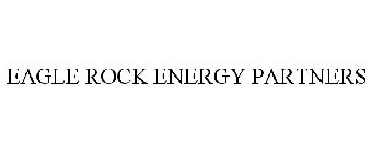 EAGLE ROCK ENERGY PARTNERS