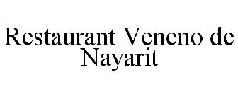 RESTAURANT VENENO DE NAYARIT