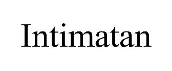 INTIMATAN