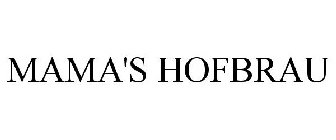 MAMA'S HOFBRAU