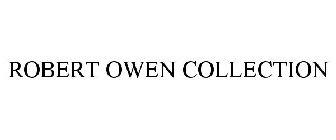ROBERT OWEN COLLECTION