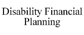 DISABILITY FINANCIAL PLANNING