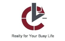 CL REALTY FOR YOUR BUSY LIFE