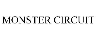 MONSTER CIRCUIT