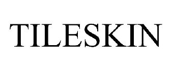 TILESKIN