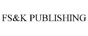 FS&K PUBLISHING
